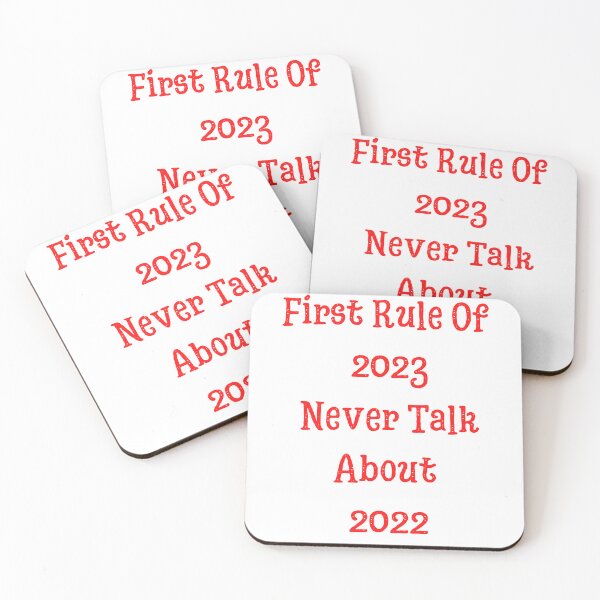 Item preview, hello 2023 goodbye 2022 ,First Rule Of 2023 Never Talk About 2022 designed and sold by Shifa19.