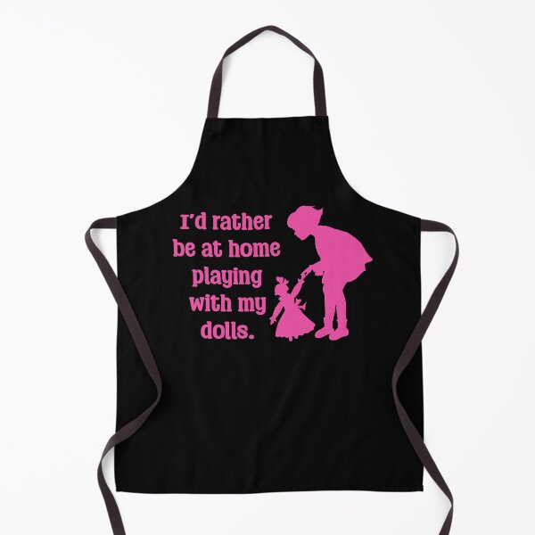 Item preview, Funny Doll Collector Quote - I’d rather be at home playing with my dolls designed and sold by FreyaDraws.