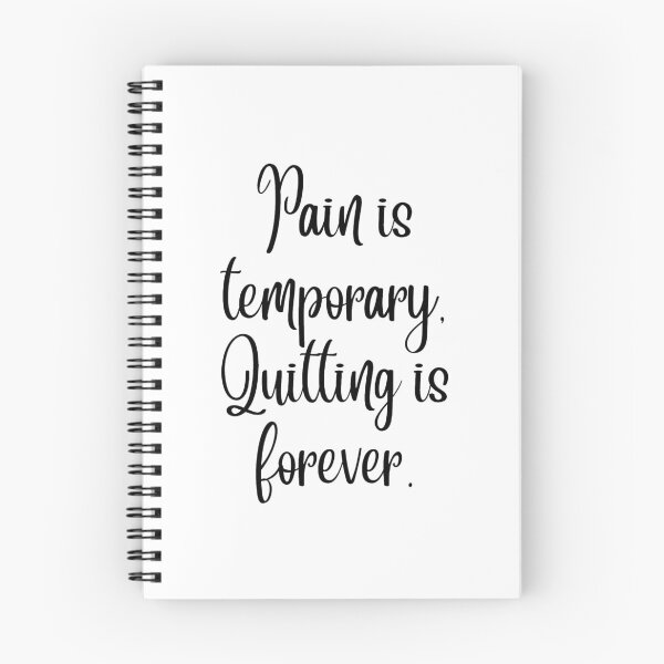 Item preview, Pain Is Temporary Quitting Lasts Forever designed and sold by noha alzohbi.