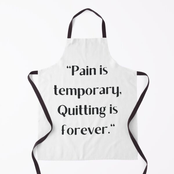 Item preview, Pain Is Temporary Quitting Lasts Forever designed and sold by noha alzohbi.