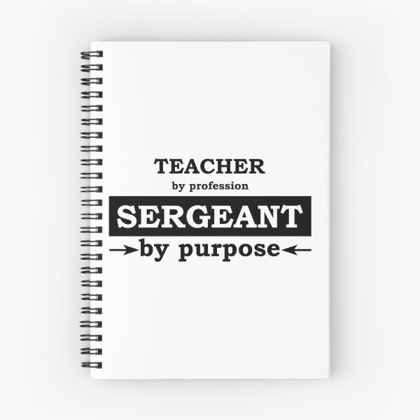 Item preview, Teacher by Profession - Sergeant by Purpose designed and sold by TrulyRested.