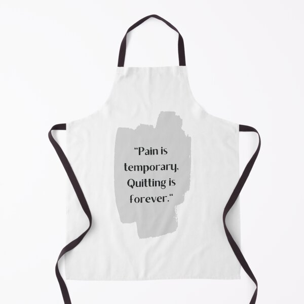 Item preview, Pain Is Temporary Quitting Lasts Forever designed and sold by noha alzohbi.
