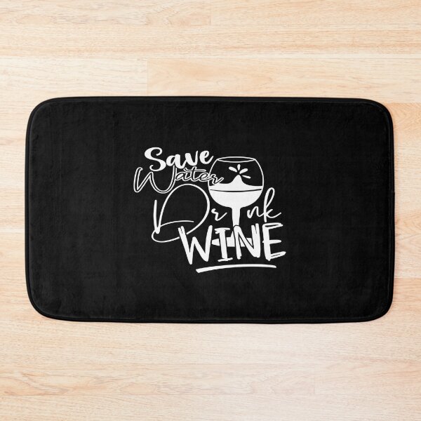 Item preview, Save water drink wine designed and sold by phassystore.