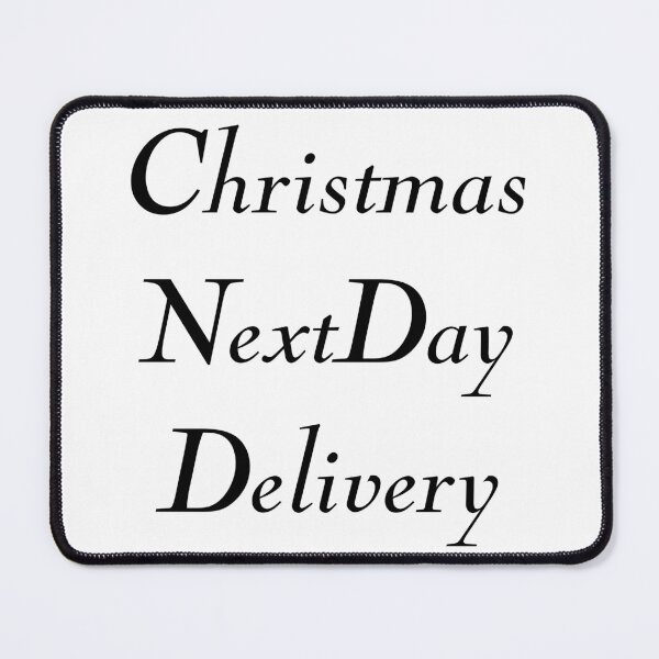 Item preview, Christmas Next Day Delivery designed and sold by Brother03.