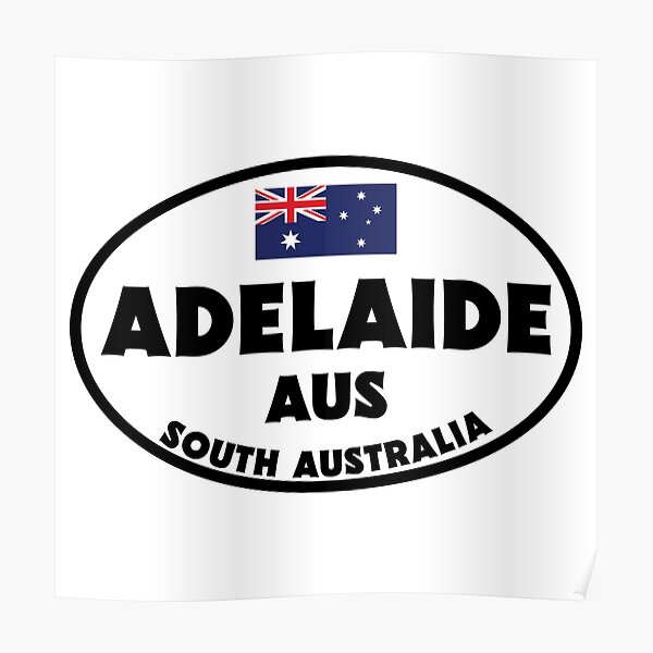 "Adelaide Australia South Australia" Poster for Sale by TonySpencer