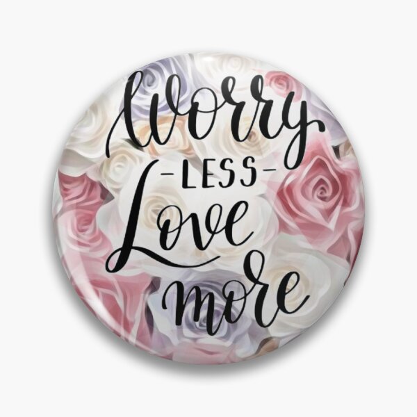 Item preview, Worry less love more - Motivational Quotes designed and sold by Crafty-Deeja.