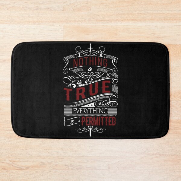Item preview, Nothing is True, Everything is Permitted - Assassins Creed designed and sold by NERDDZ.