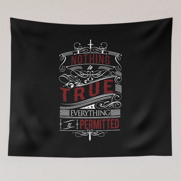 Item preview, Nothing is True, Everything is Permitted - Assassins Creed designed and sold by NERDDZ.