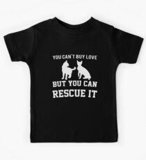 You Can't Buy Love but You Can Rescue it Cats Kids Tee