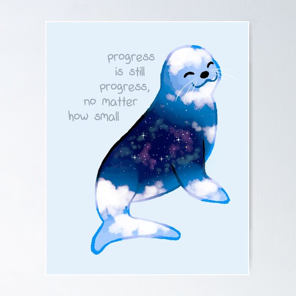 Item preview, "Progress is Still Progress" Galaxy Seal designed and sold by thelatestkate.