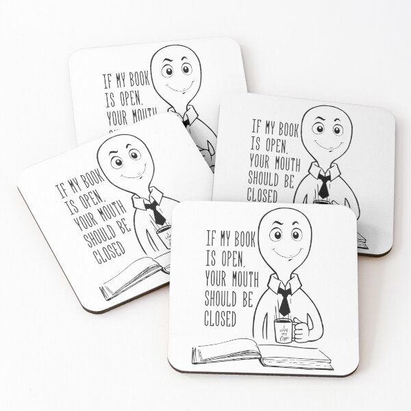 Item preview, If My Book Is Open Your Mouth Should Be Close National Library Week Quote    designed and sold by SantogadeElenas.