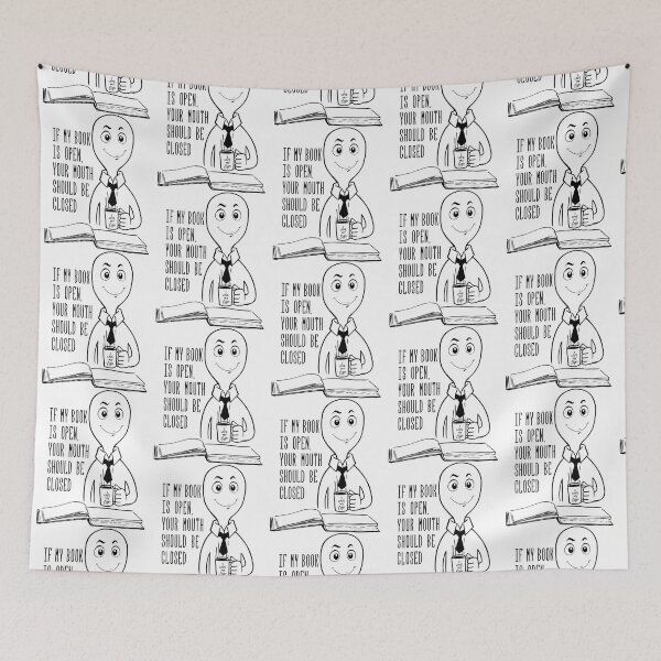 Item preview, If My Book Is Open Your Mouth Should Be Close National Library Week Quote    designed and sold by SantogadeElenas.