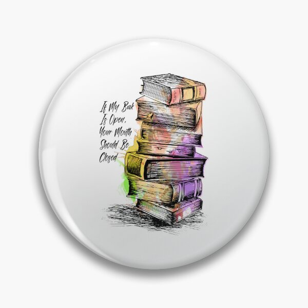 Item preview, If My Book Is Open Your Mouth Should Be Close National Library Week Quote designed and sold by SantogadeElenas.