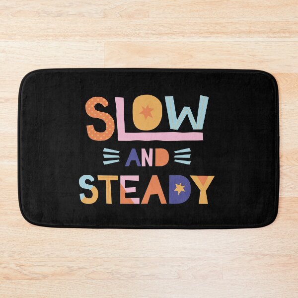 Item preview, SLOW AND STEADY designed and sold by Kaizen-Shop.