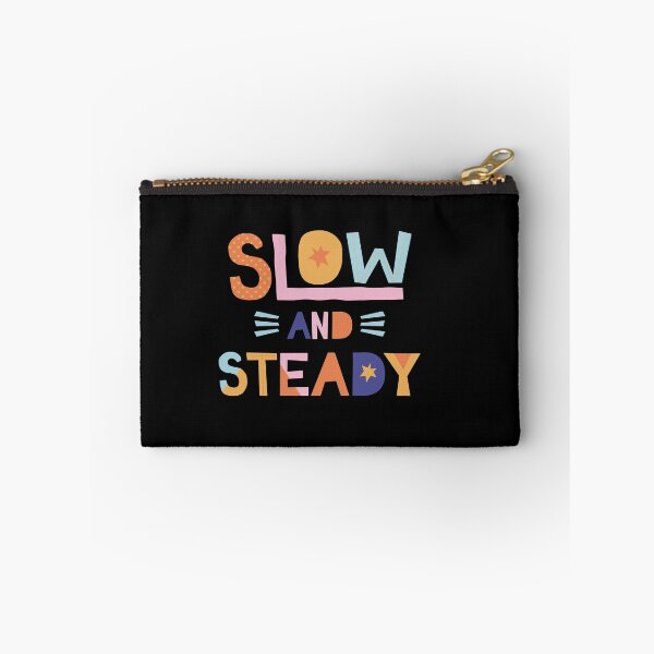 Item preview, SLOW AND STEADY designed and sold by Kaizen-Shop.