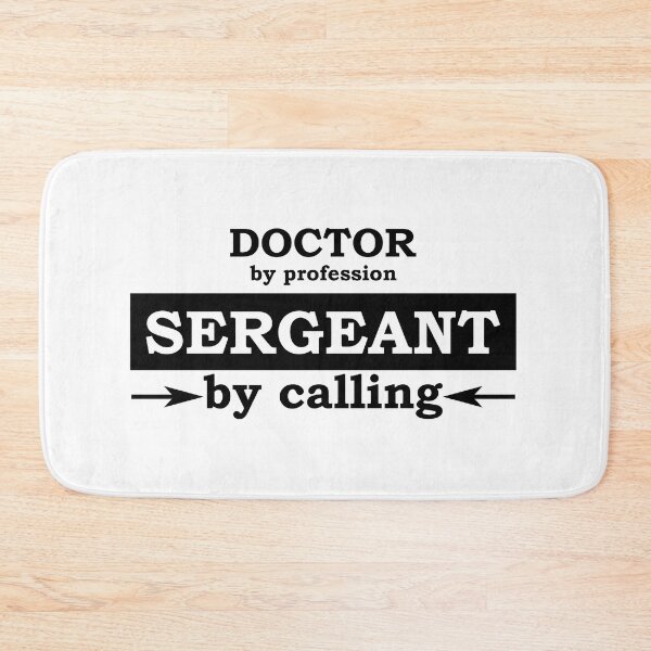 Item preview, Doctor by Profession - Sergeant by Calling designed and sold by TrulyRested.