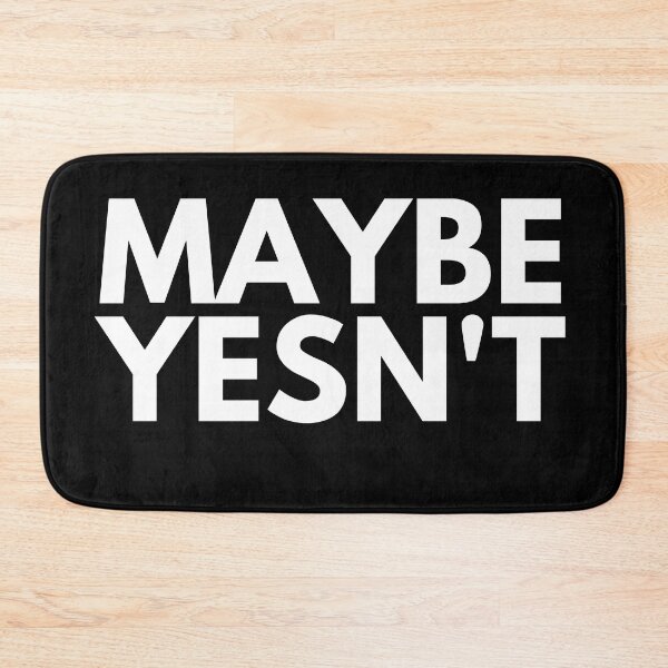 Item preview, Maybe yes maybe no designed and sold by ProtonProject.