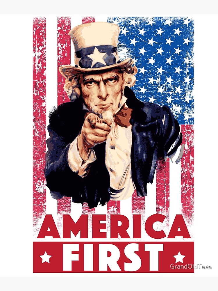 America First Uncle Sam Poster for Sale by GrandOldTees