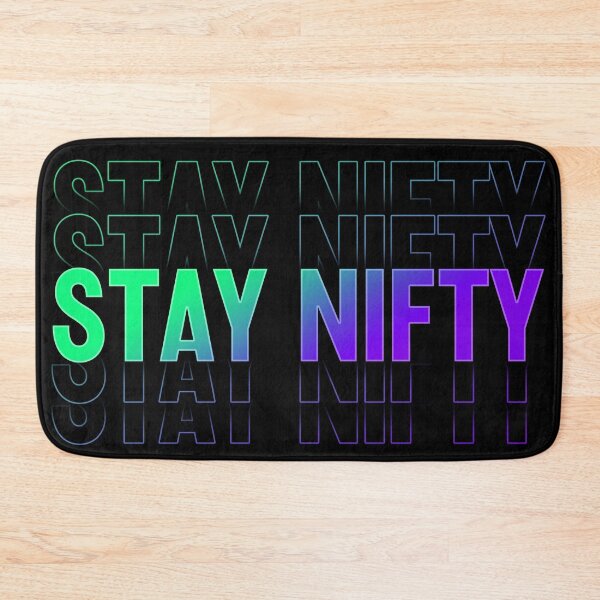Item preview, Stay Nifty V.12.13.22 designed and sold by ZatchyLie.