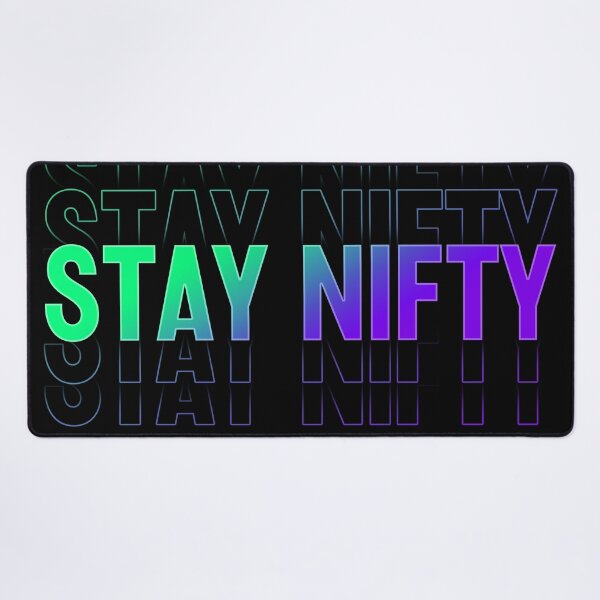 Item preview, Stay Nifty V.12.13.22 designed and sold by ZatchyLie.