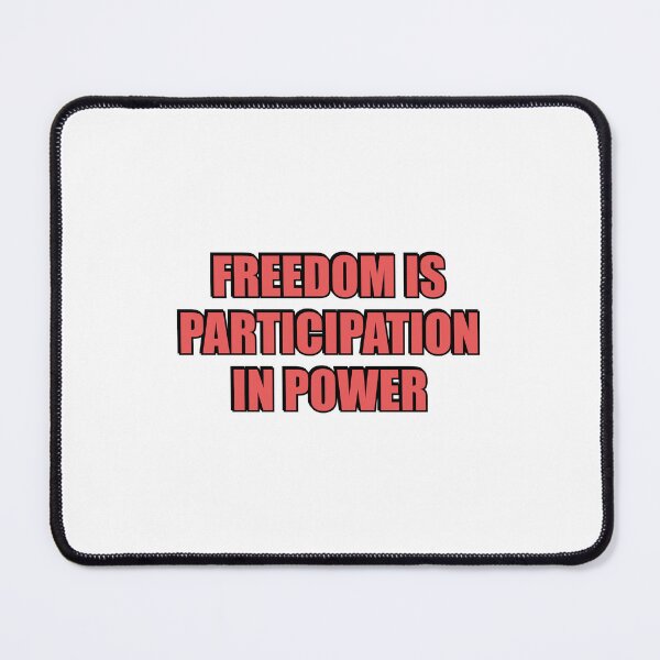 Item preview, Freedom is participation in power - Cicero political philosophy quote - freedom quotes designed and sold by Inspirationmotivation.