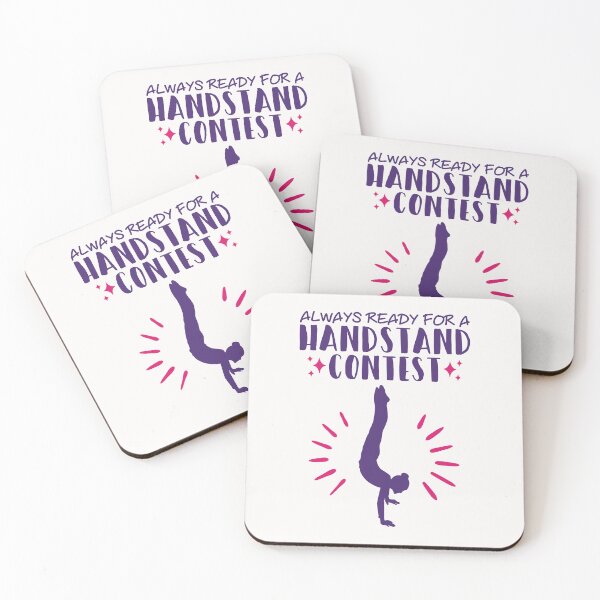 Item preview, Always Ready for a Handstand Contest Gymnastics designed and sold by jaygo.