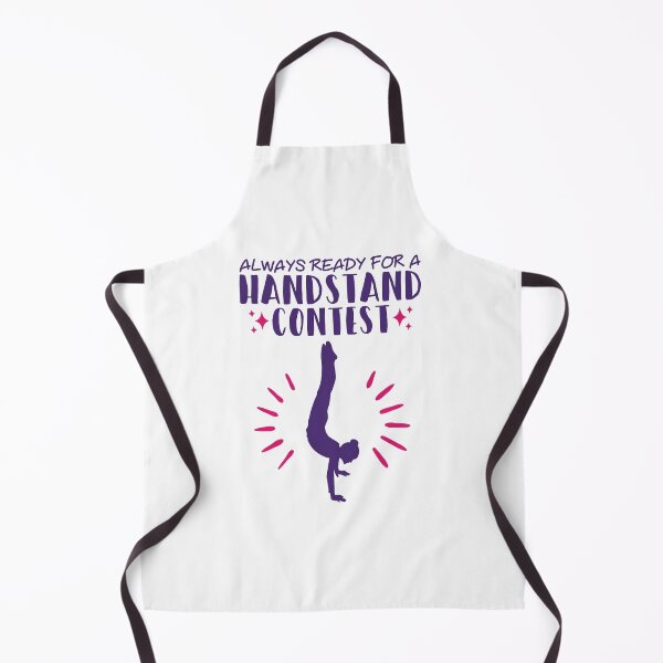 Item preview, Always Ready for a Handstand Contest Gymnastics designed and sold by jaygo.