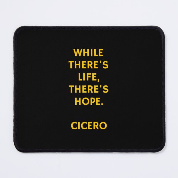 Item preview, While there's life, there's hope - Cicero Quotes designed and sold by Inspirationmotivation.