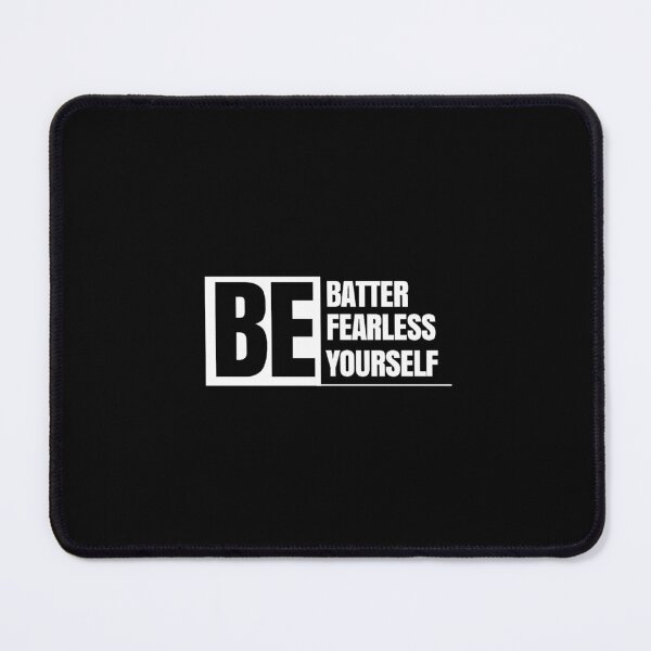 Item preview, Be Batter, Be Fearless, Be Yourself designed and sold by Zeetube.