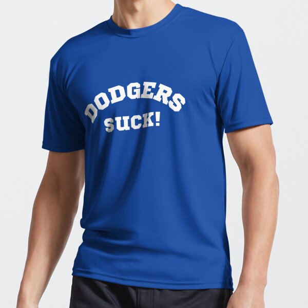 Dodgers Suck! Essential T-Shirt for Sale by ColorSpot