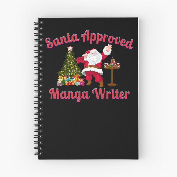 Item preview, Santa Approved Manga Writer- Black Background designed and sold by TheKnightWriter.