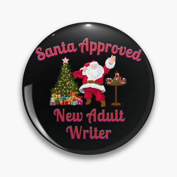Item preview, Santa Approved New Adult Writer- Black Background designed and sold by TheKnightWriter.