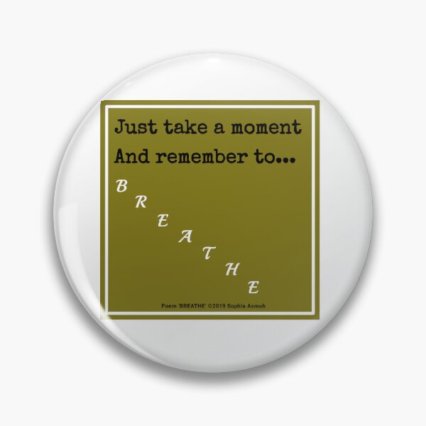 Item preview, 'BREATHE' by Sophia Asmah Copyright ©️ 2019 (Quote) designed and sold by SA-DEZIGNS.