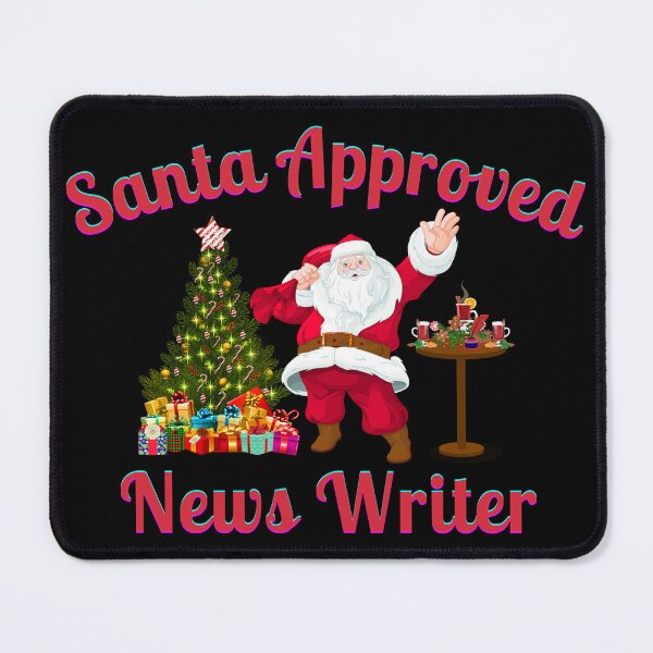 Item preview, Santa Approved News Writer- Black Background designed and sold by TheKnightWriter.