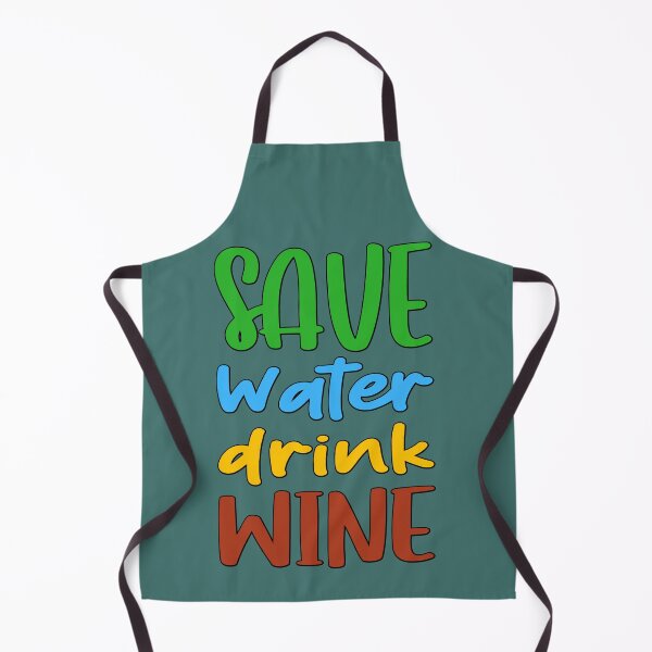 Item preview, Cool Funny save water drink wine quote designed and sold by AEROSPACE-IND.