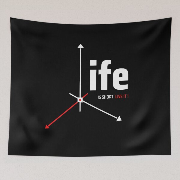 Item preview, Life is Short. Live It! designed and sold by Opine.
