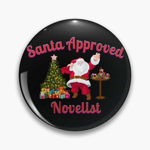 Item preview, Santa Approved Novelist- Black Background designed and sold by TheKnightWriter.