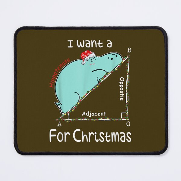 Item preview, I Want A Hippopotenuse For Christmath  designed and sold by danisacookie.