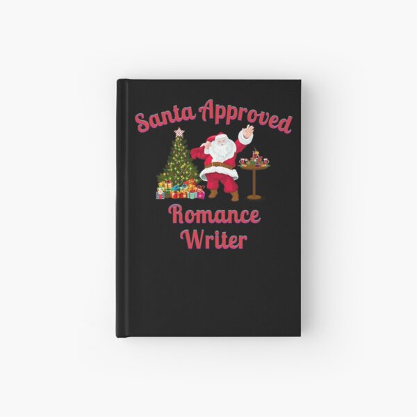 Item preview, Santa Approved Romance Writer - Black Background designed and sold by TheKnightWriter.