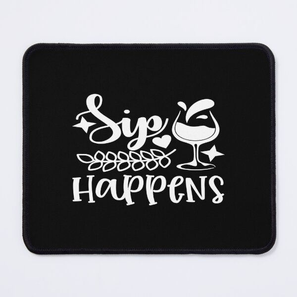Item preview, Sip happens designed and sold by phassystore.