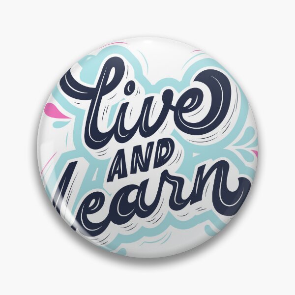 Item preview, LIVE AND LEARN designed and sold by Kaizen-Shop.