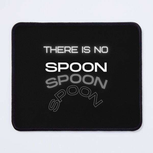 Item preview, There Is No Spoon! designed and sold by Miguel123.