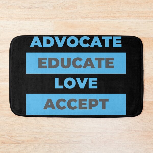 Item preview, Advocate Educate Love Accept designed and sold by Opine.