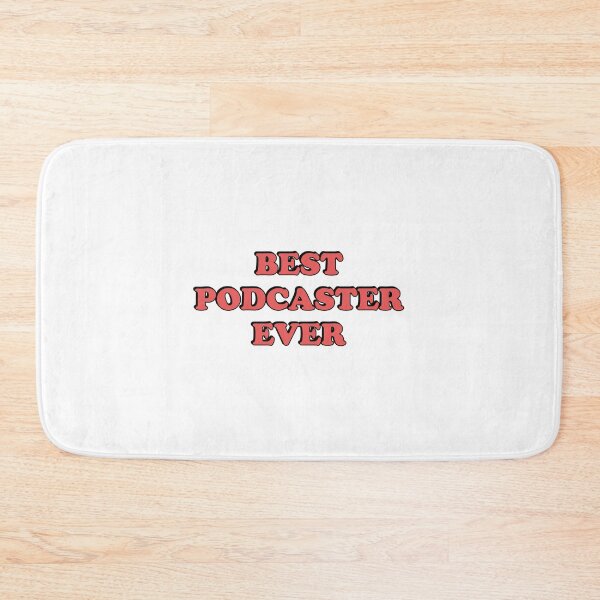 Item preview, Best Podcaster Ever  designed and sold by Inspirationmotivation.