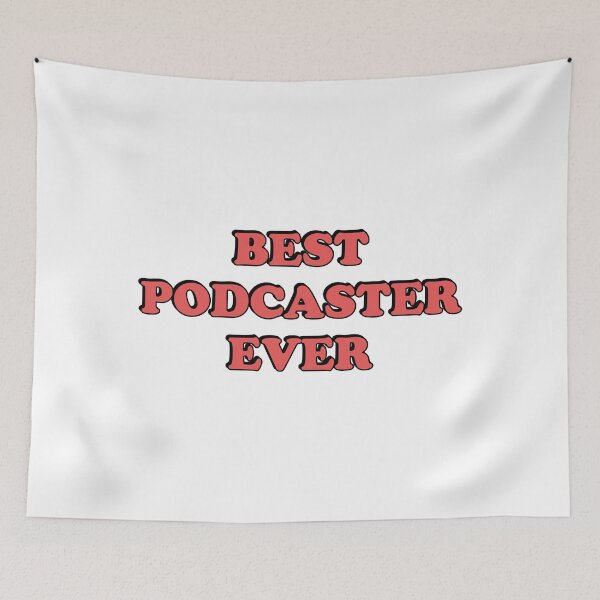 Item preview, Best Podcaster Ever  designed and sold by Inspirationmotivation.