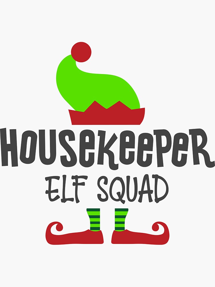 "Christmas Housekeeper Elf Squad" Sticker for Sale by brackerdesign
