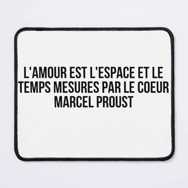 Item preview, L'amour est l'espace et le temps mesurés par le cœur. Marcel Proust designed and sold by LiteraryQuotes.