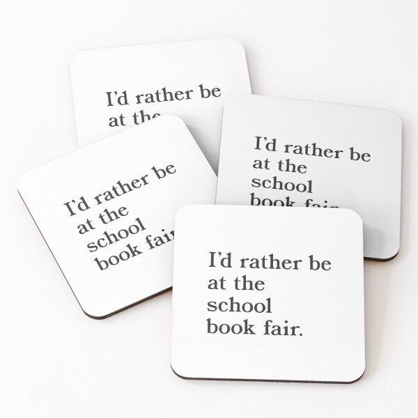 Item preview, I'd rather be at the school book fair designed and sold by field3.