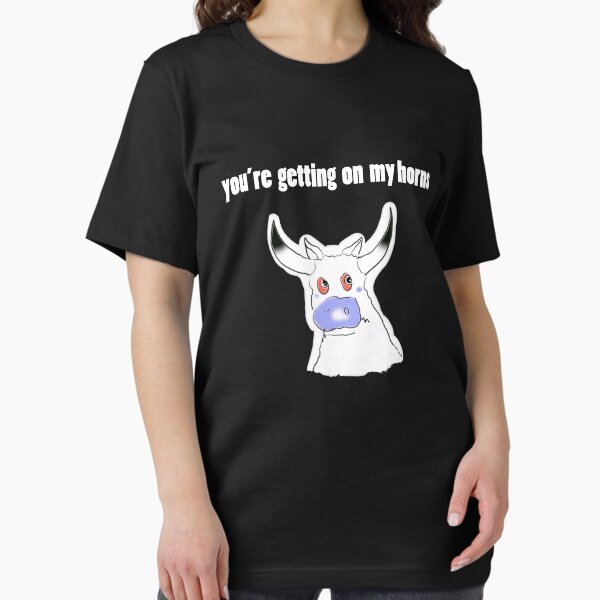 you're getting on my horns Essential T-Shirt
