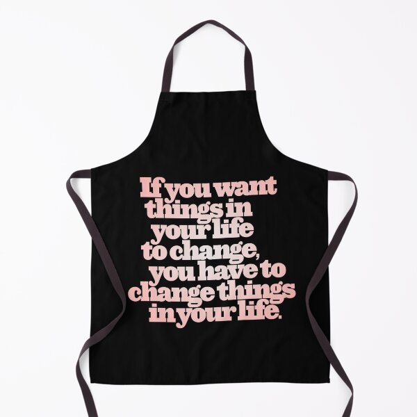 Item preview, If you want things in your life to change... v.3 designed and sold by x1brett.
